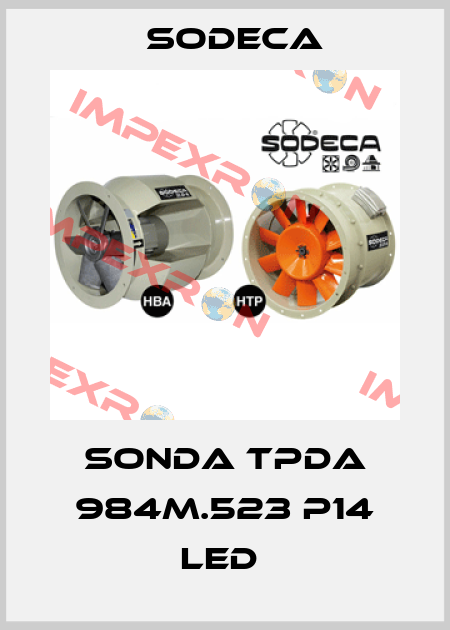 SONDA TPDA 984M.523 P14 LED  Sodeca