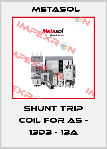 Shunt Trip Coil for AS - 13D3 - 13A Metasol