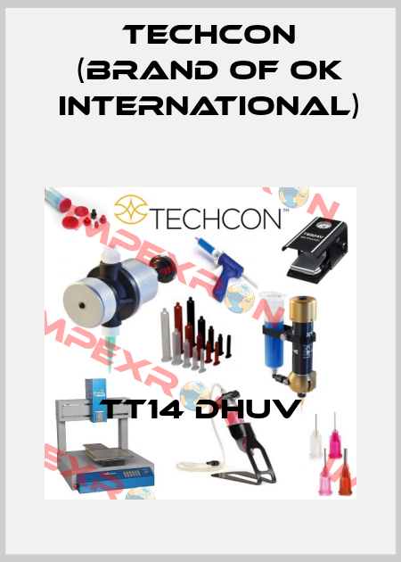TT14 DHUV Techcon (brand of OK International)