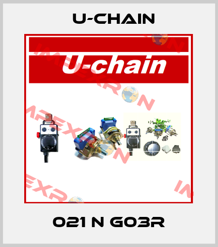 021 N G03R U-chain