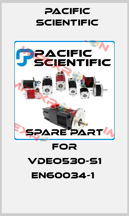 Spare Part for VDEO530-S1 EN60034-1  Pacific Scientific