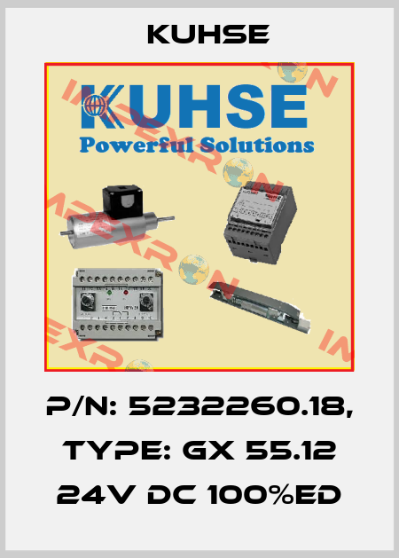 P/N: 5232260.18, Type: GX 55.12 24V DC 100%ED Kuhse