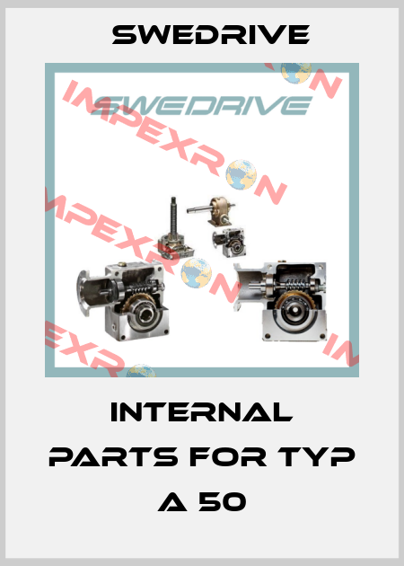 internal parts for typ A 50 Swedrive