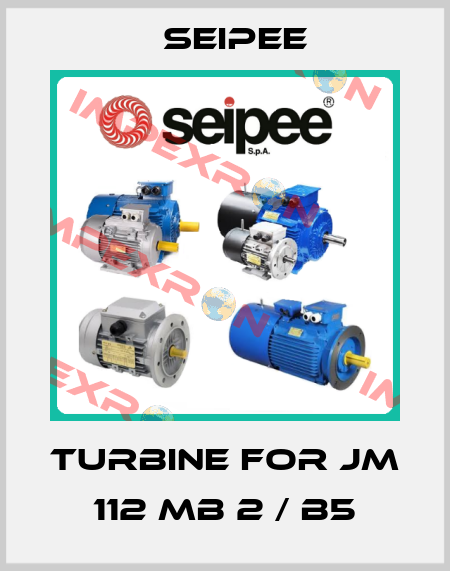 Turbine for JM 112 Mb 2 / B5 SEIPEE