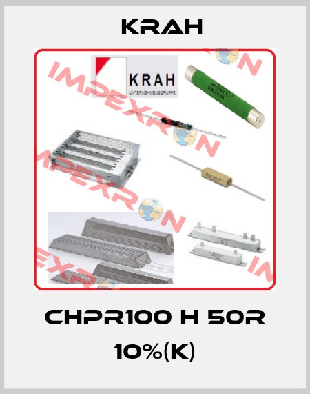 CHPR100 H 50R 10%(K) Krah