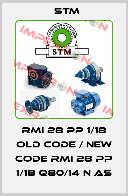 RMI 28 PP 1/18 old code / new code RMI 28 PP 1/18 Q80/14 N AS Stm
