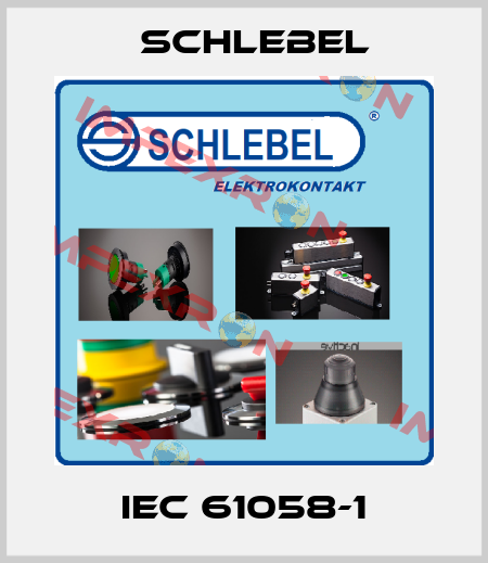 IEC 61058-1 Schlebel