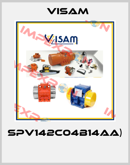SPV142C04B14AA)  Visam
