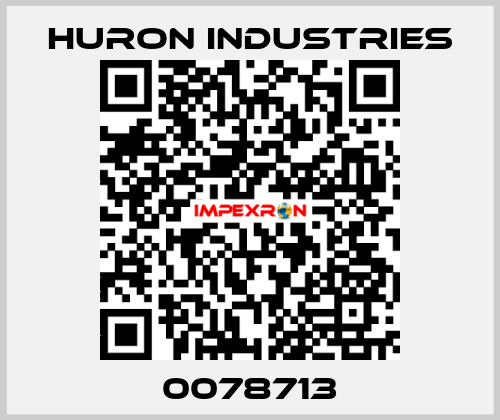 0078713 Huron Industries