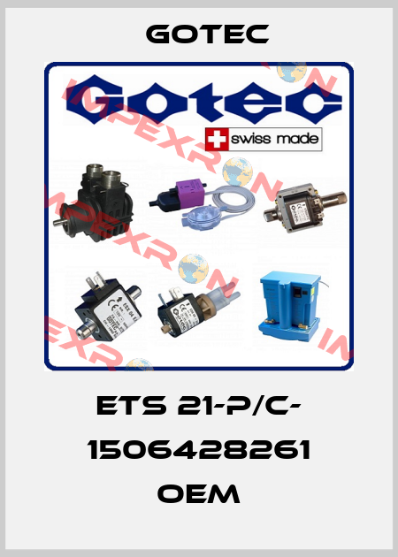 ETS 21-P/C- 1506428261 OEM Gotec