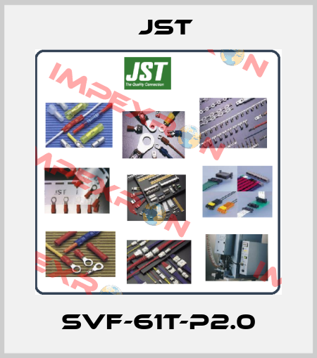 SVF-61T-P2.0 JST
