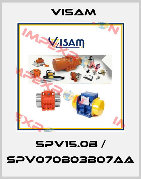 SPV15.0B / SPV070B03B07AA Visam
