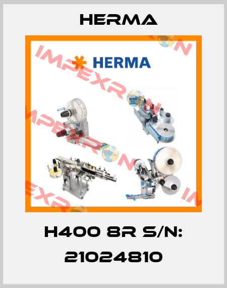 H400 8R S/N: 21024810 Herma