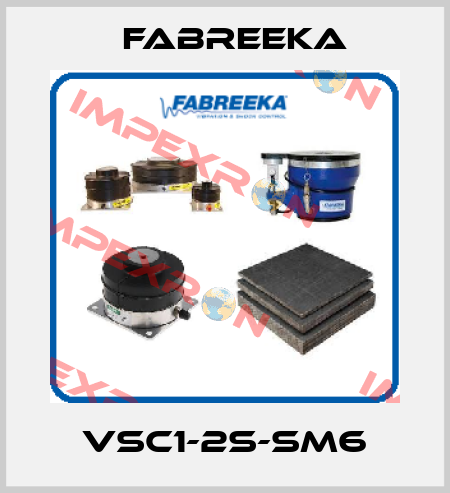 VSC1-2S-SM6 Fabreeka