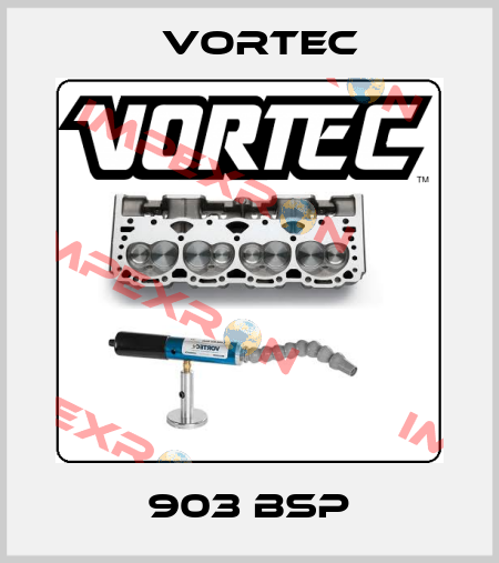 903 BSP Vortec