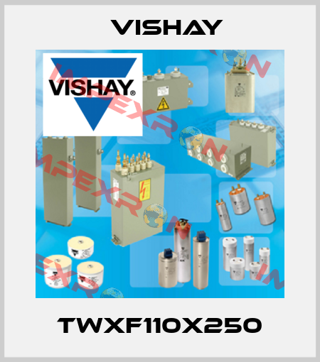 TWXF110X250 Vishay