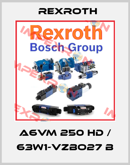 A6VM 250 HD / 63W1-VZBO27 B Rexroth