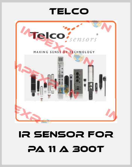 IR sensor for PA 11 A 300T Telco
