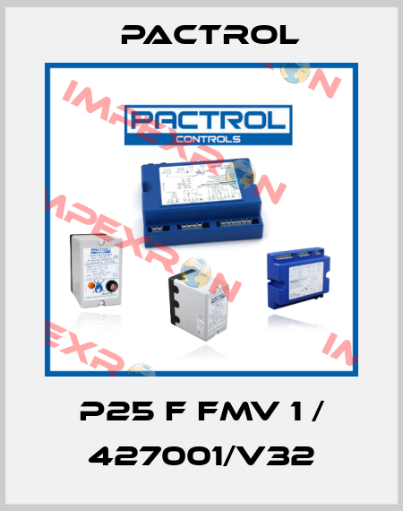 P25 F FMV 1 / 427001/V32 Pactrol