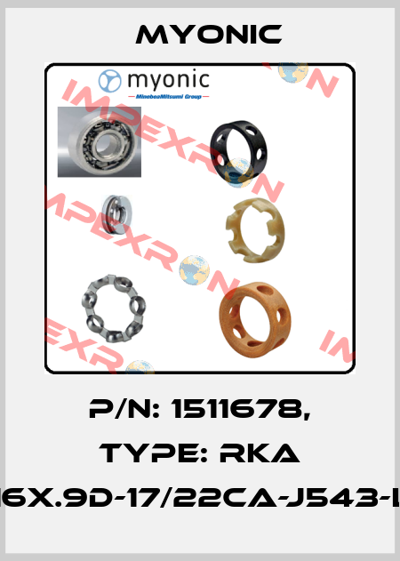 P/N: 1511678, Type: RKA 6016X.9D-17/22CA-J543-L23 Myonic