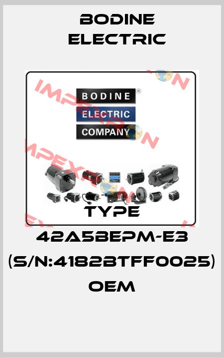 Type 42A5BEPM-E3 (S/N:4182BTFF0025)   oem BODINE ELECTRIC