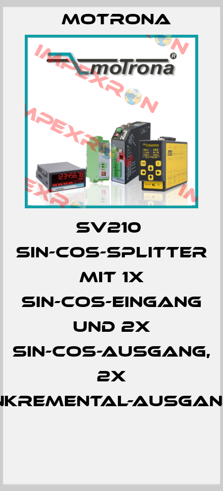 SV210  Sin-Cos-Splitter  mit 1x Sin-Cos-Eingang  und 2x Sin-Cos-Ausgang,  2x Inkremental-Ausgang  Motrona