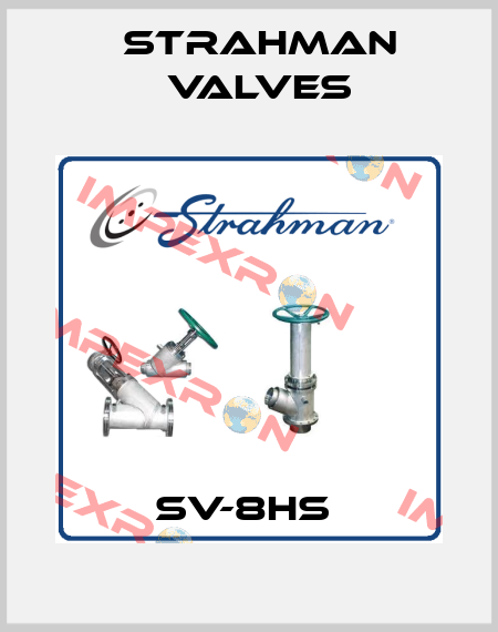 SV-8HS  STRAHMAN VALVES