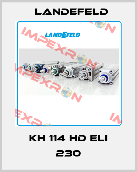 KH 114 HD ELI 230 Landefeld