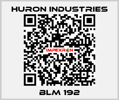 BLM 192 Huron Industries