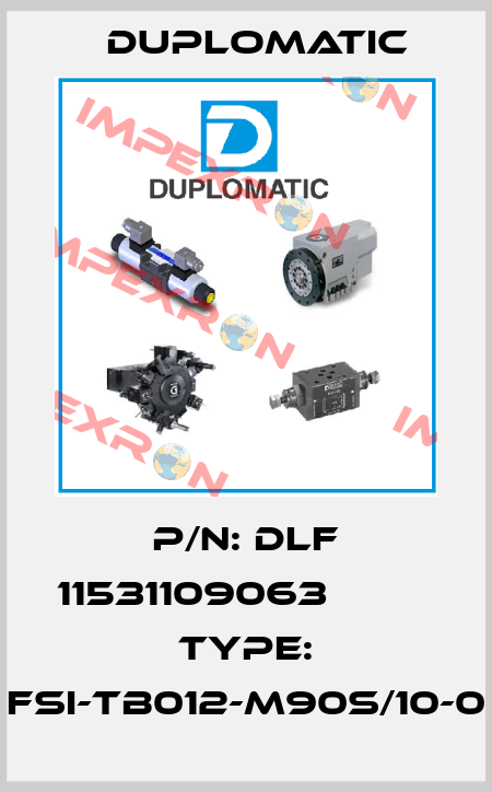 p/n: DLF 11531109063           Type: FSI-TB012-M90S/10-0 Duplomatic