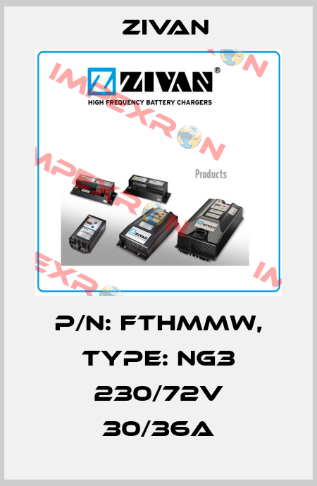 P/N: FTHMMW, Type: NG3 230/72V 30/36A ZIVAN