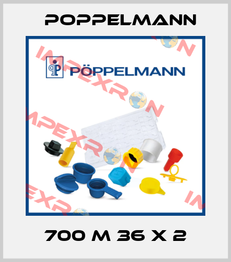 700 M 36 x 2 Poppelmann
