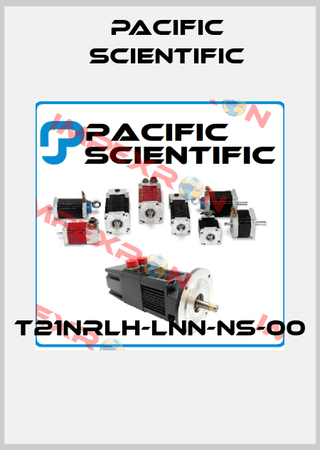 T21NRLH-LNN-NS-00  Pacific Scientific