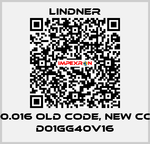 1700.016 old code, new code D01GG40V16 Lindner