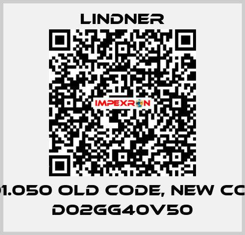 1701.050 old code, new code D02GG40V50 Lindner