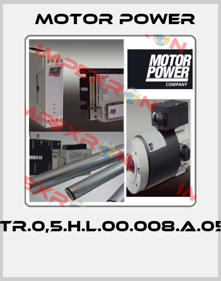 T56.TR.0,5.H.L.00.008.A.05.138  Motor Power