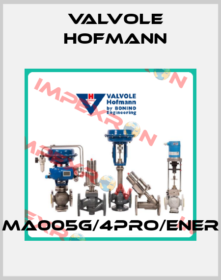 MA005G/4PRO/ENER Valvole Hofmann