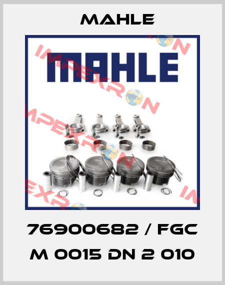 76900682 / FGC M 0015 DN 2 010 MAHLE
