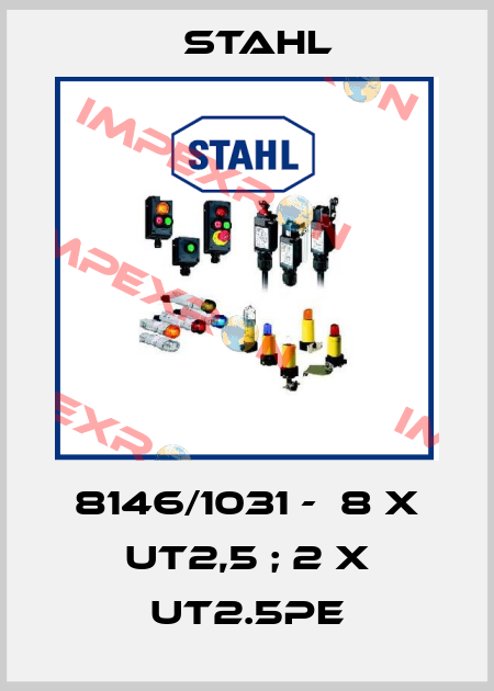 8146/1031 -  8 x UT2,5 ; 2 x UT2.5PE Stahl