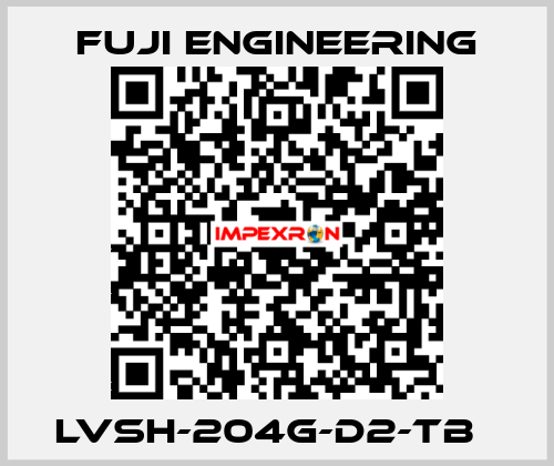 LVSH-204G-D2-TB　 Fuji Engineering