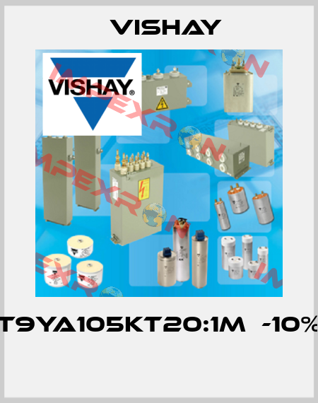 T9YA105KT20:1MΩ-10%  Vishay