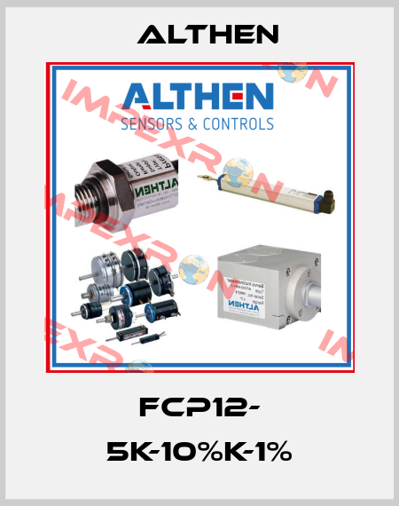 FCP12- 5K-10%k-1% Althen