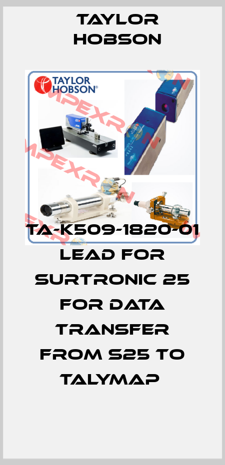 TA-K509-1820-01 LEAD FOR SURTRONIC 25 FOR DATA TRANSFER FROM S25 TO TALYMAP  Taylor Hobson