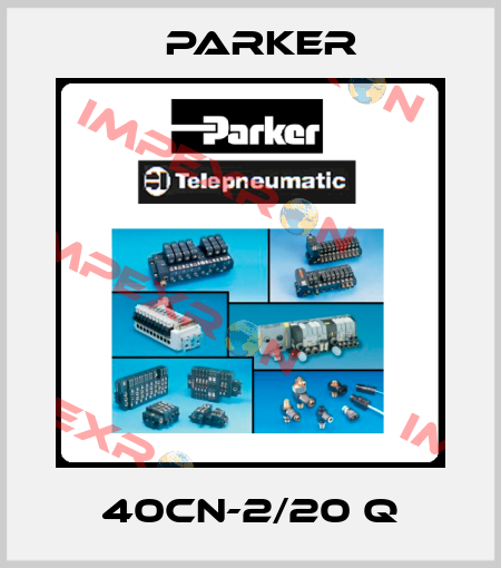 40CN-2/20 Q Parker