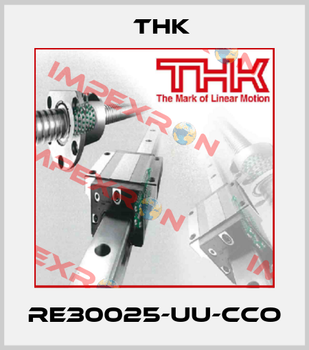 RE30025-UU-CCO THK