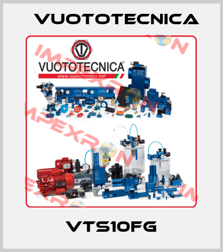 VTS10FG Vuototecnica