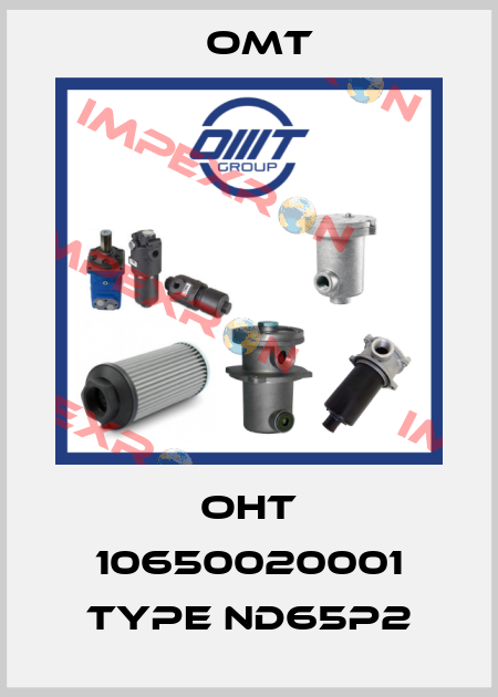 OHT 10650020001 Type ND65P2 Omt