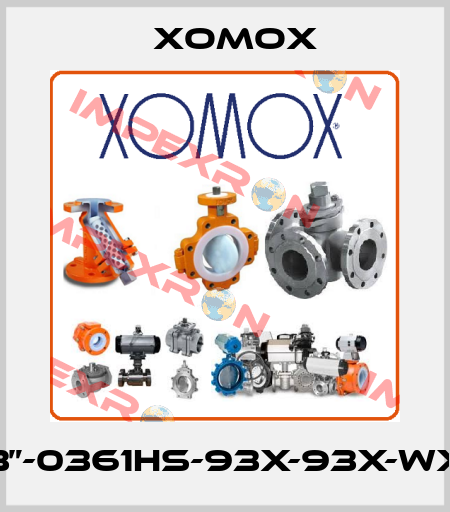 3”-0361HS-93X-93X-WX Xomox