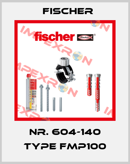 Nr. 604-140 Type FMP100 Fischer
