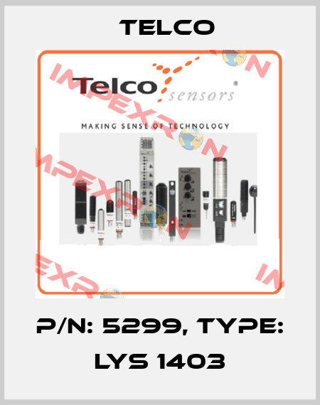 p/n: 5299, Type: LYS 1403 Telco